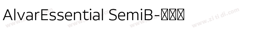 AlvarEssential SemiB字体转换